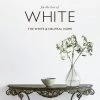 Harper Collins Publishers For The Love Of White Decor